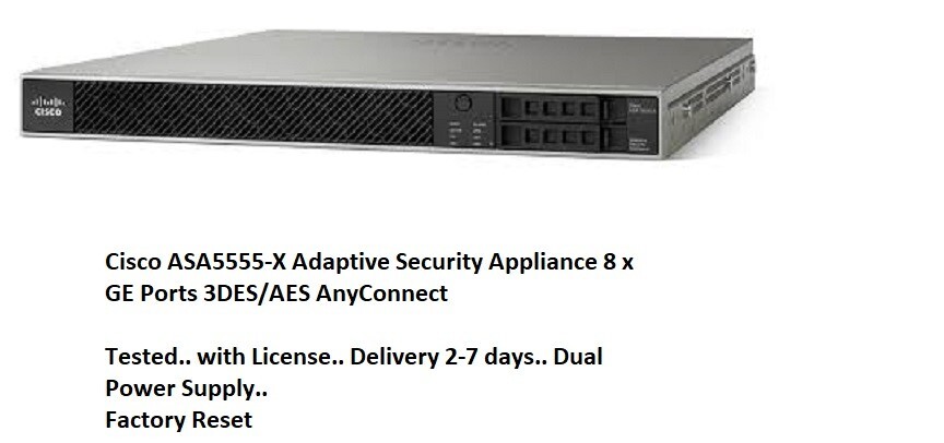 Cisco ASA5555-X Adaptive Security Appliance 8 x GE Port 3DES/AES AnyConnect 1xPS