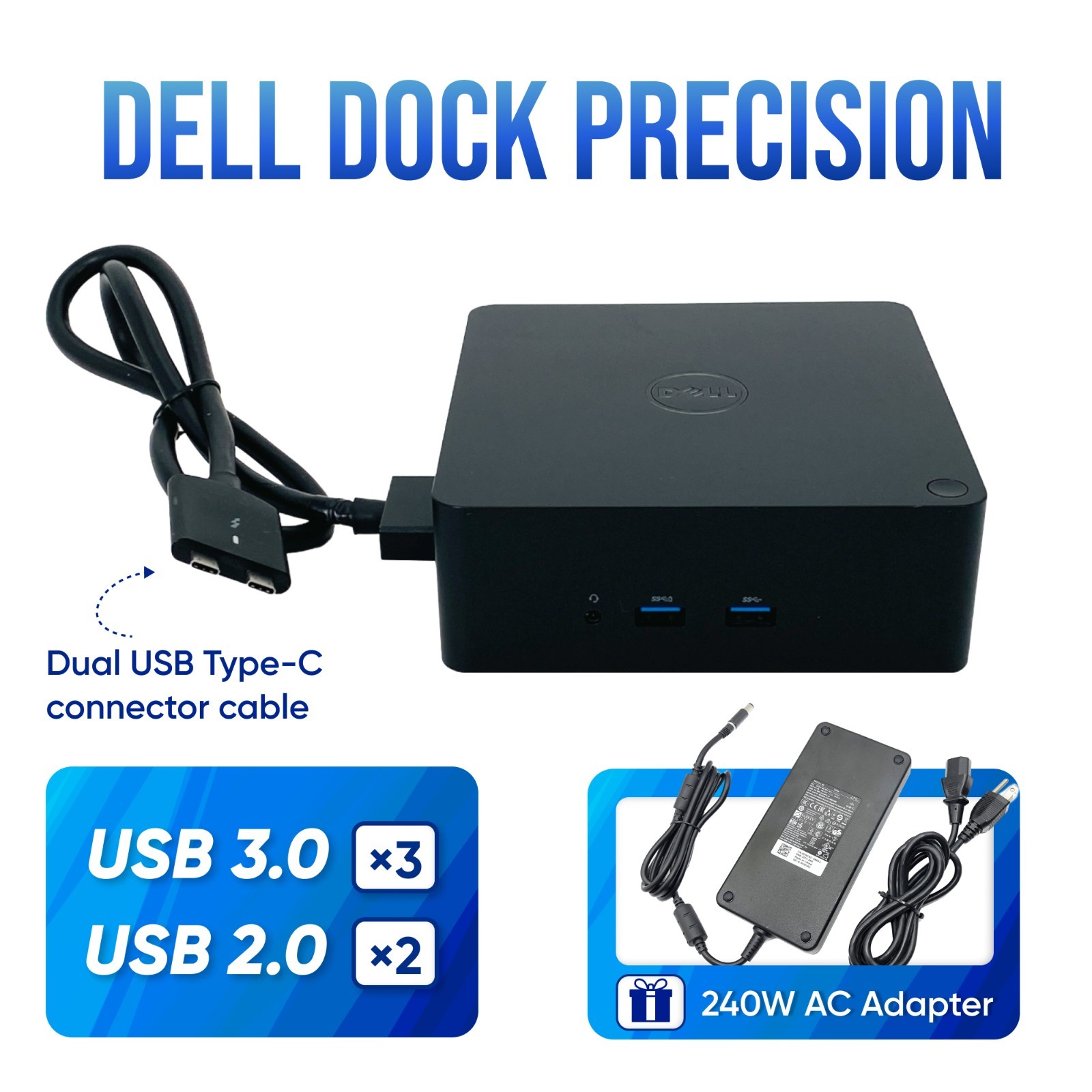 Dell Dual USB-C Thunderbolt Dock for Precision 7550 7560 7750 7760 w/240W AC