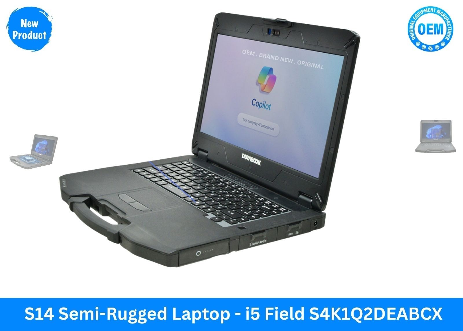 Brand New S14 Semi-Rugged Laptop - i5 Field S4K1Q2DEABCX (OEM Part)