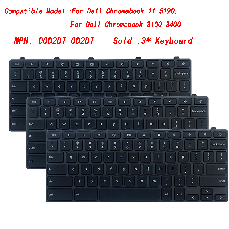 New 3PCS Laptop Keyboard For Dell Chromebook 11 5190 3100 3400 0D2DT 00D2DT