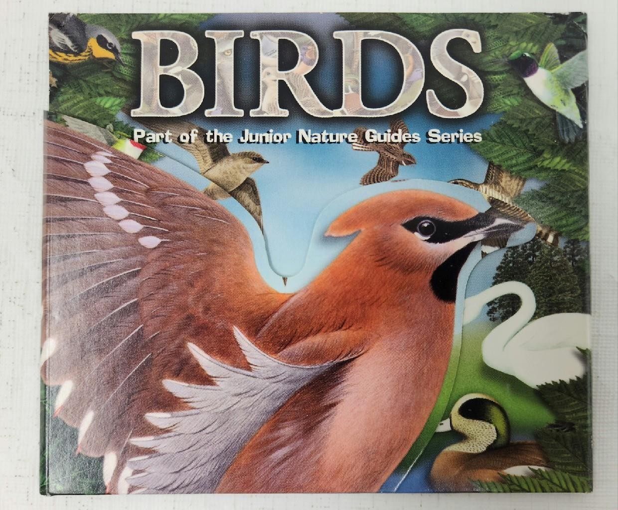 Birds Part of the Junior Nature Guides Series Integrated CD-ROM