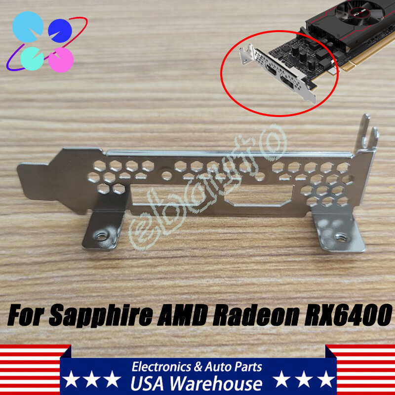 New For Sapphire AMD Radeon RX6400 Graphics Video Card Low Profile Bracket