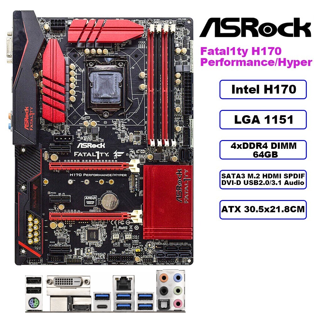 ASRock Fatal1ty H170 Performance/Hyper Motherboard Intel H170 LGA1151 DDR4 64GB