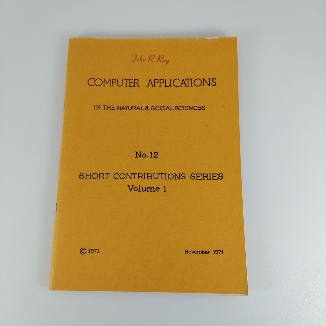 Computer Applications In The Natural & Social Sciences No 12 Short Contributions