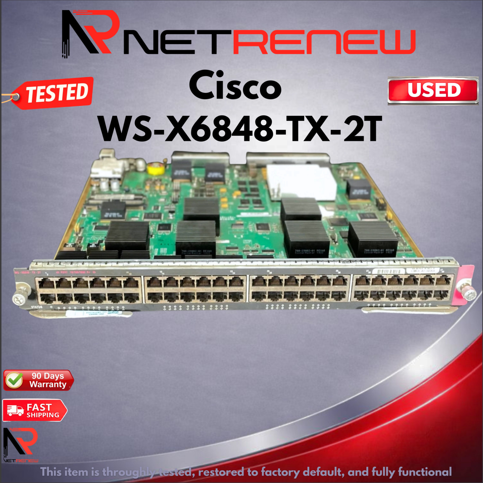 Cisco WS-X6848-TX-2T  Gigabit Ethernet Line Card 48 Port