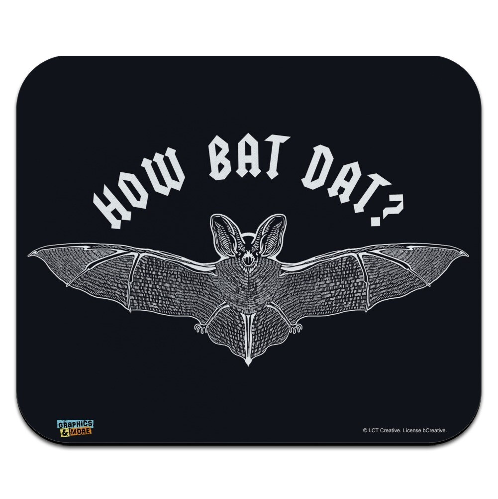 How Bat Dat About Funny Humor Low Profile Thin Mouse Pad Mousepad