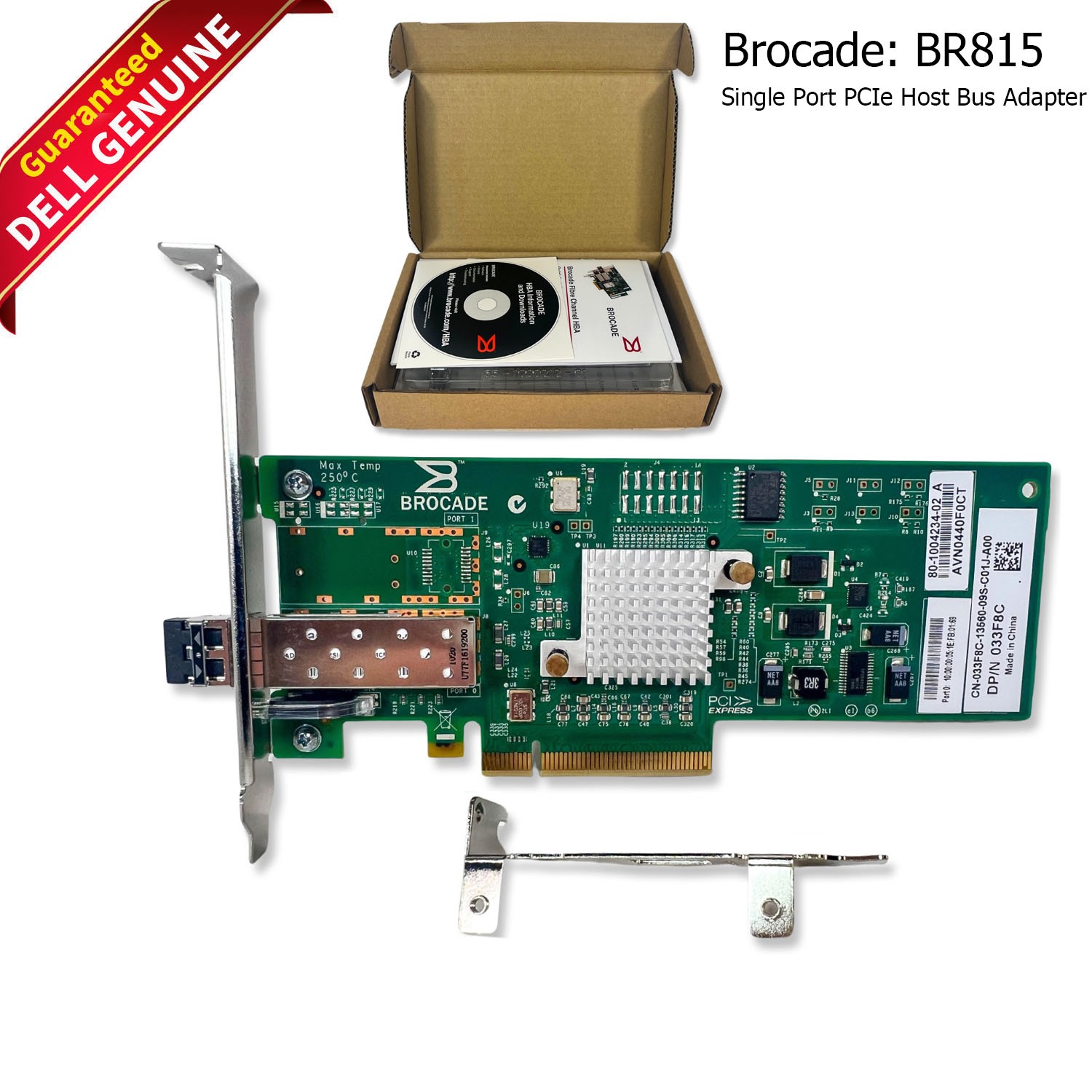 Dell PowerEdge R420 Brocade BR-815 8Gb/s PCIe Fiber Channel HBA 33F8C