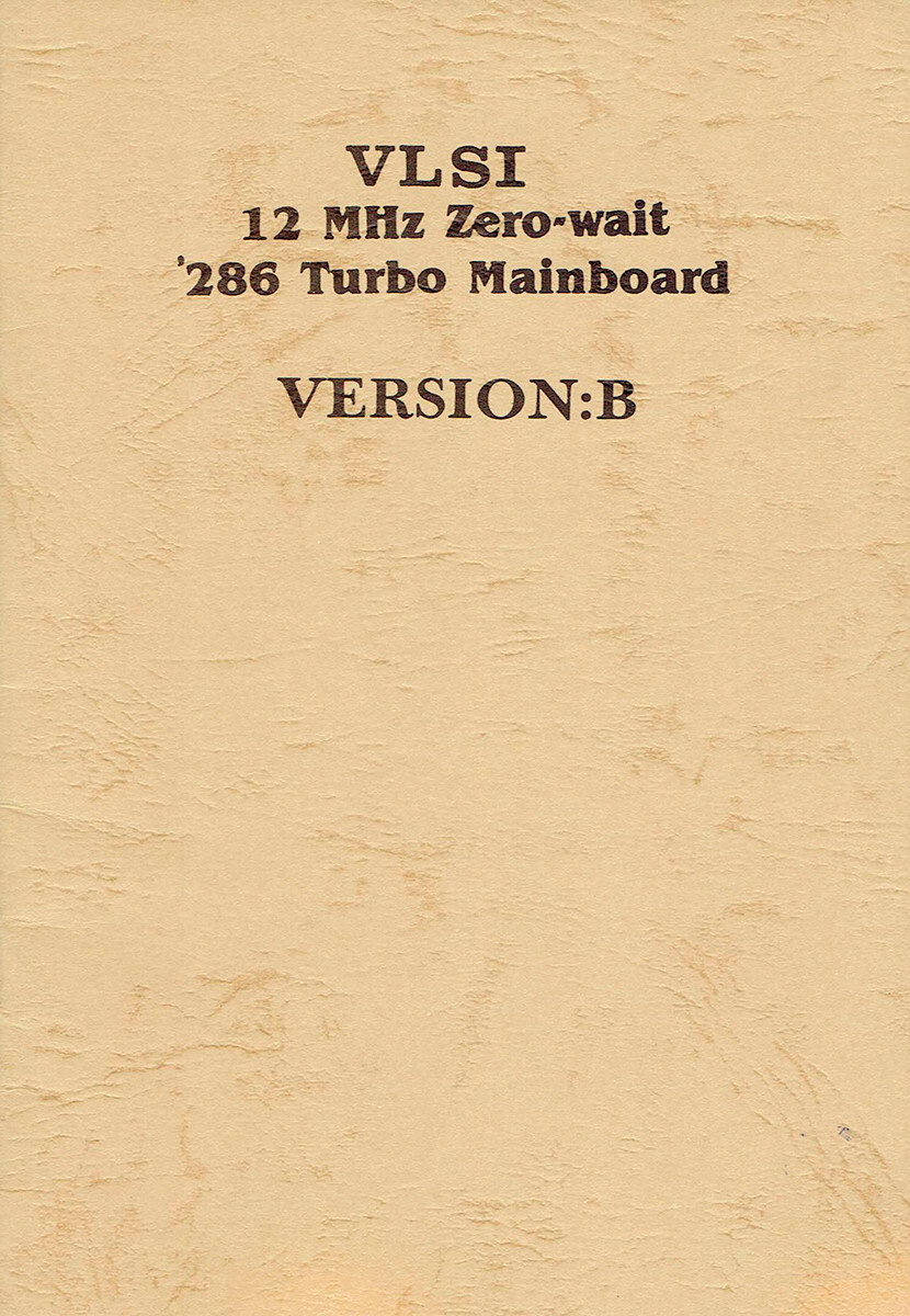 Manual VLSI 12MHz Zero-Wait 286 Turbo Mainboard Version:B (1988)