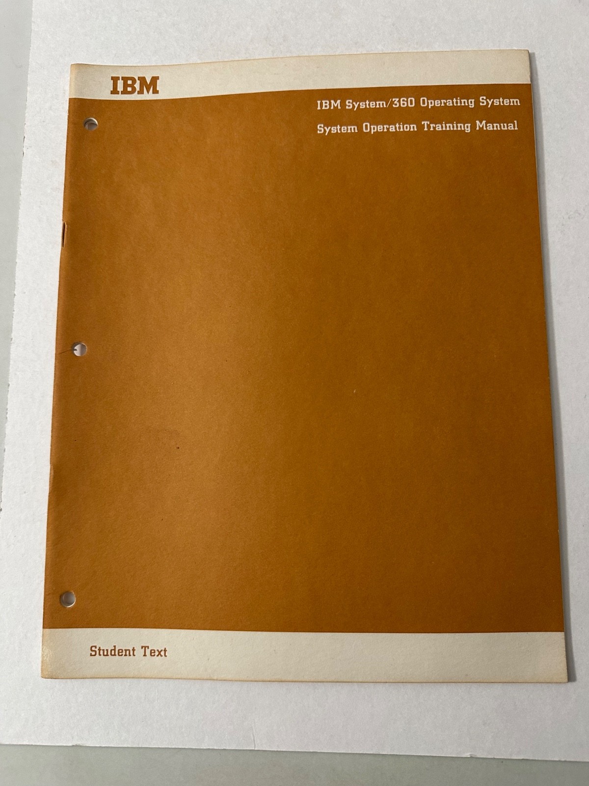 IBM System/360 Operating Syst Original  Oper Training MANUAL Student Text -1967