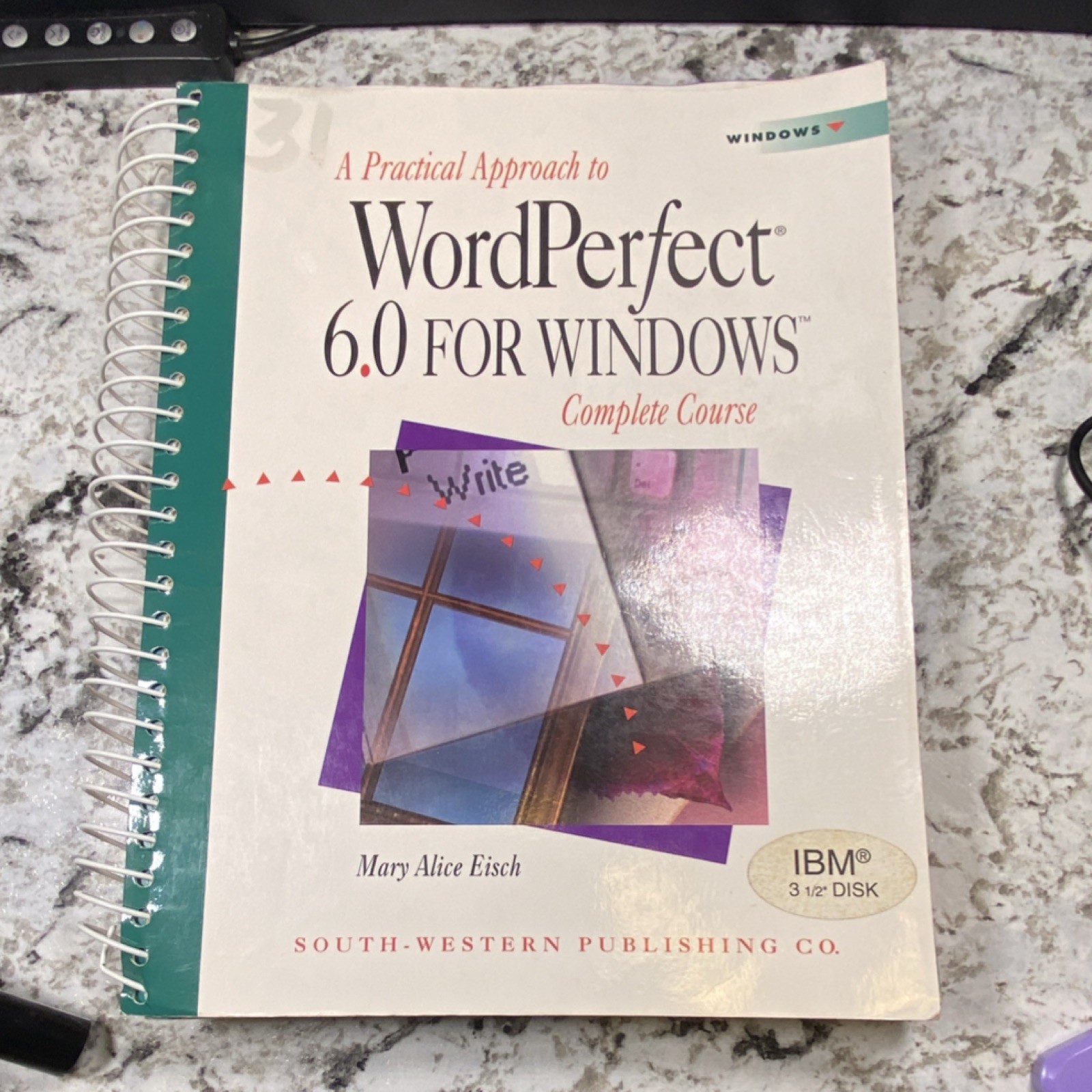 South-Western Practical Approach WordPerfect 6.0 Windows Book + 3.5" Disk
