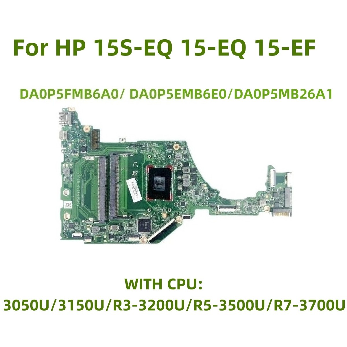 For HP 15S-EQ 15-EQ motherboard 3150 R3 R5 R7 CPU DA0P5FMB6A0/E0/DA0P5MB26A1