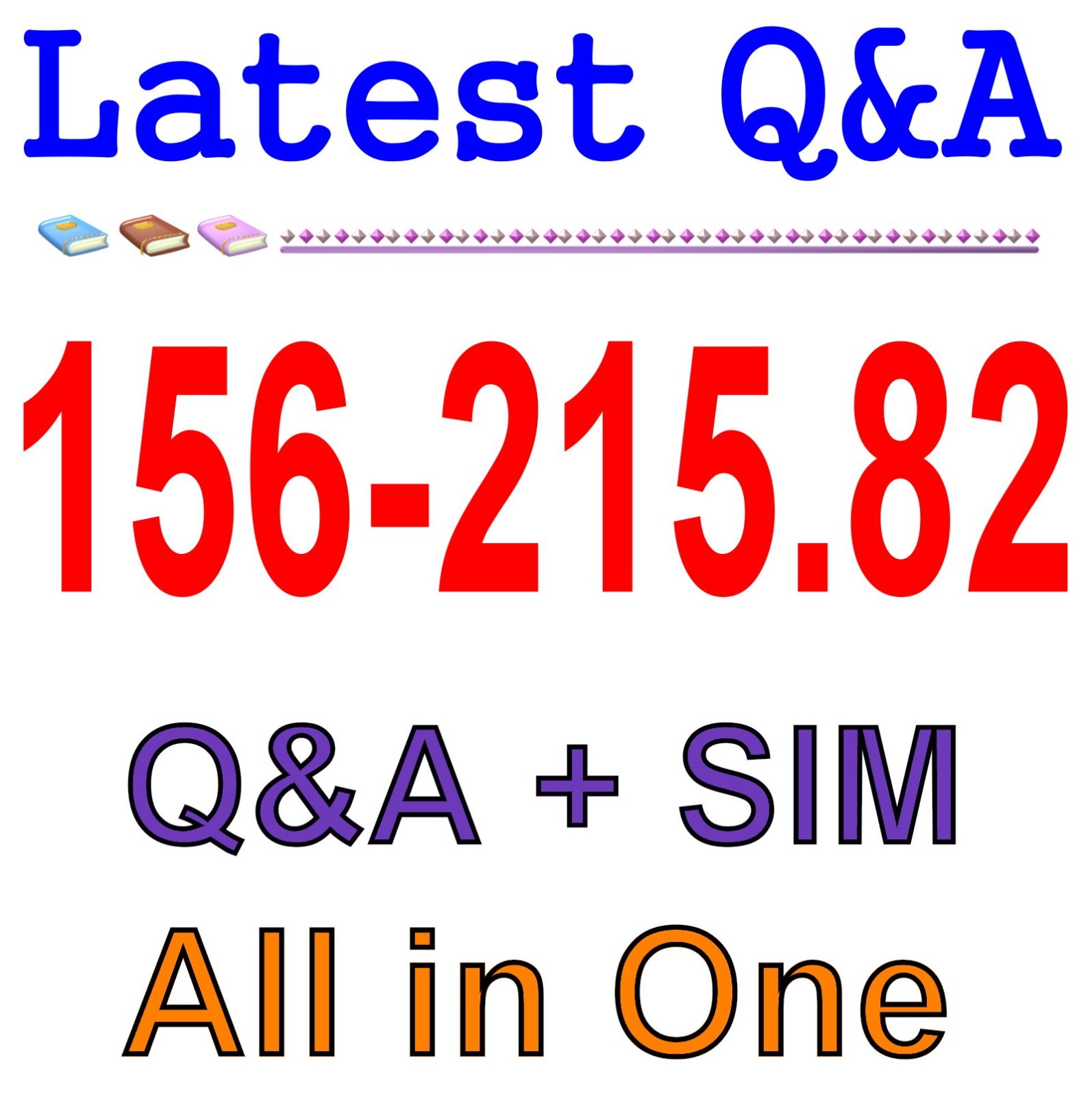156-215.82 Check Point Security Administrator R82 Q&A GUARANTEED Updated
