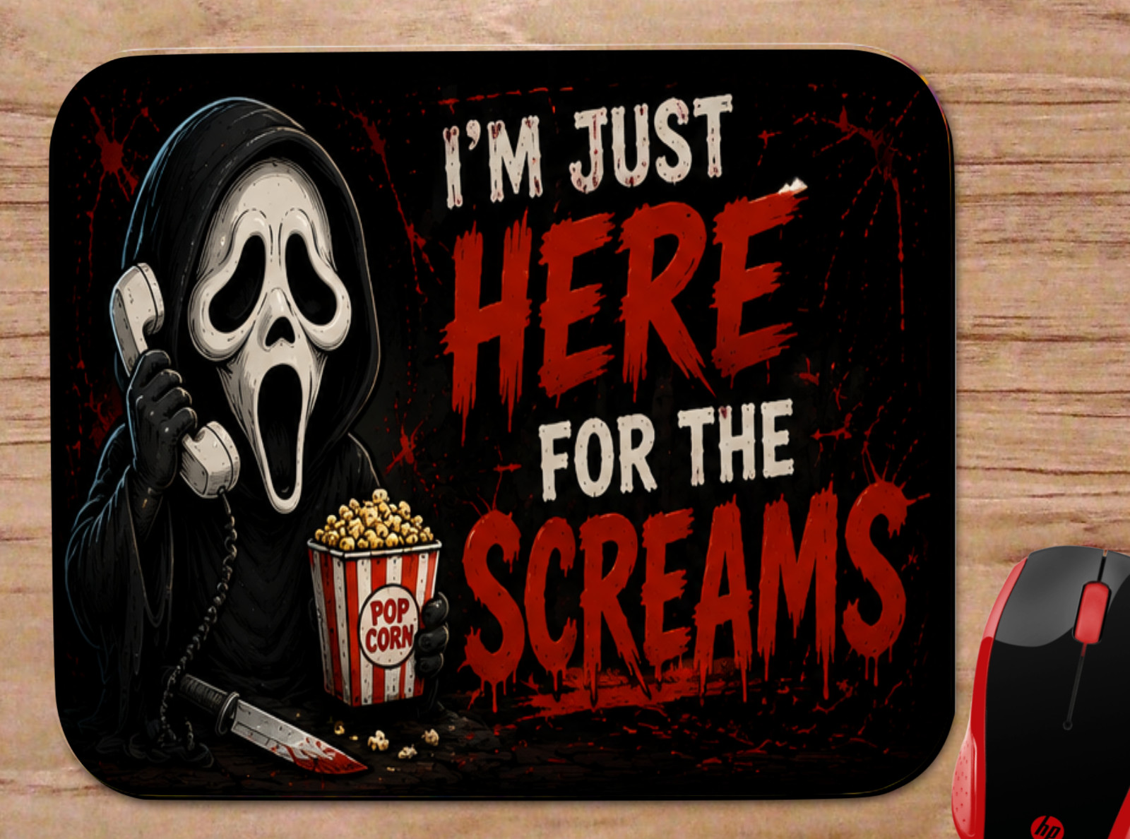 GHOSTFACE INSPIRED CUSTOM MOUSEPAD DESKMAT JUST HERE FOR THE SCREAMS FUNNY PUN