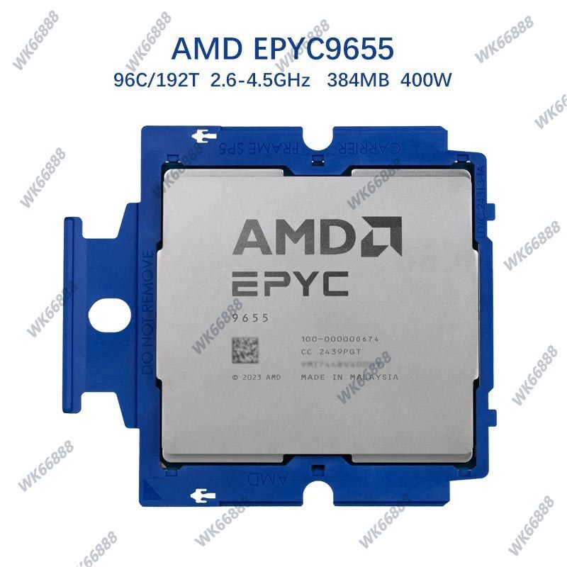 AMD EPYC Zen 5 9655 96 core 192 threads SP5 2.6GHz-4.5GHz processor without lock