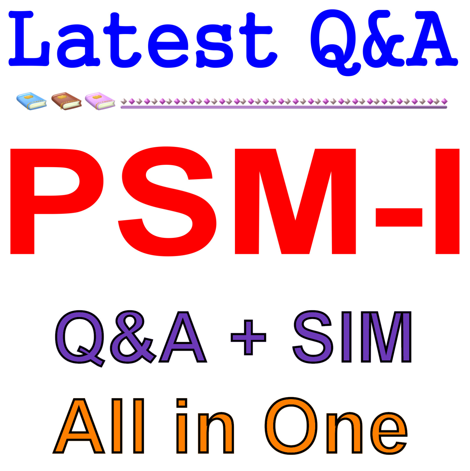 PSM-I Scrum Master Q&A  GUARANTEED Free Update