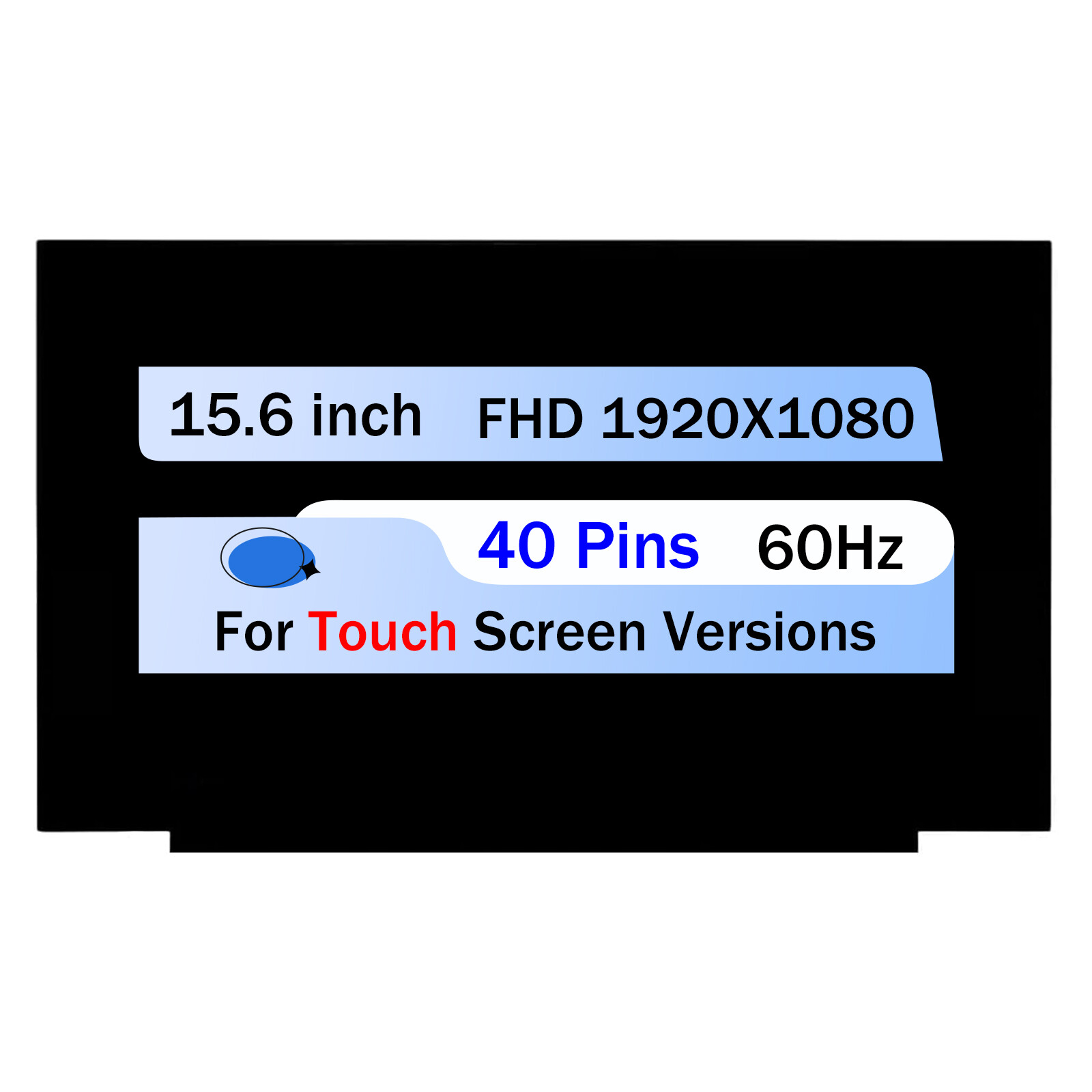 NV156FHM-T07 V8.3 V8.4 R156NWF7 R2 HW 4.2 2.3 New 15.6" LCD Touch Screen Display