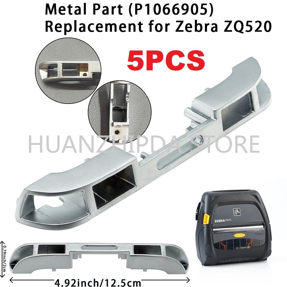5Pcs ZQ520 Metal Part Replacement for Zebra ZQ520 Printer Spare P1066905 Lot New