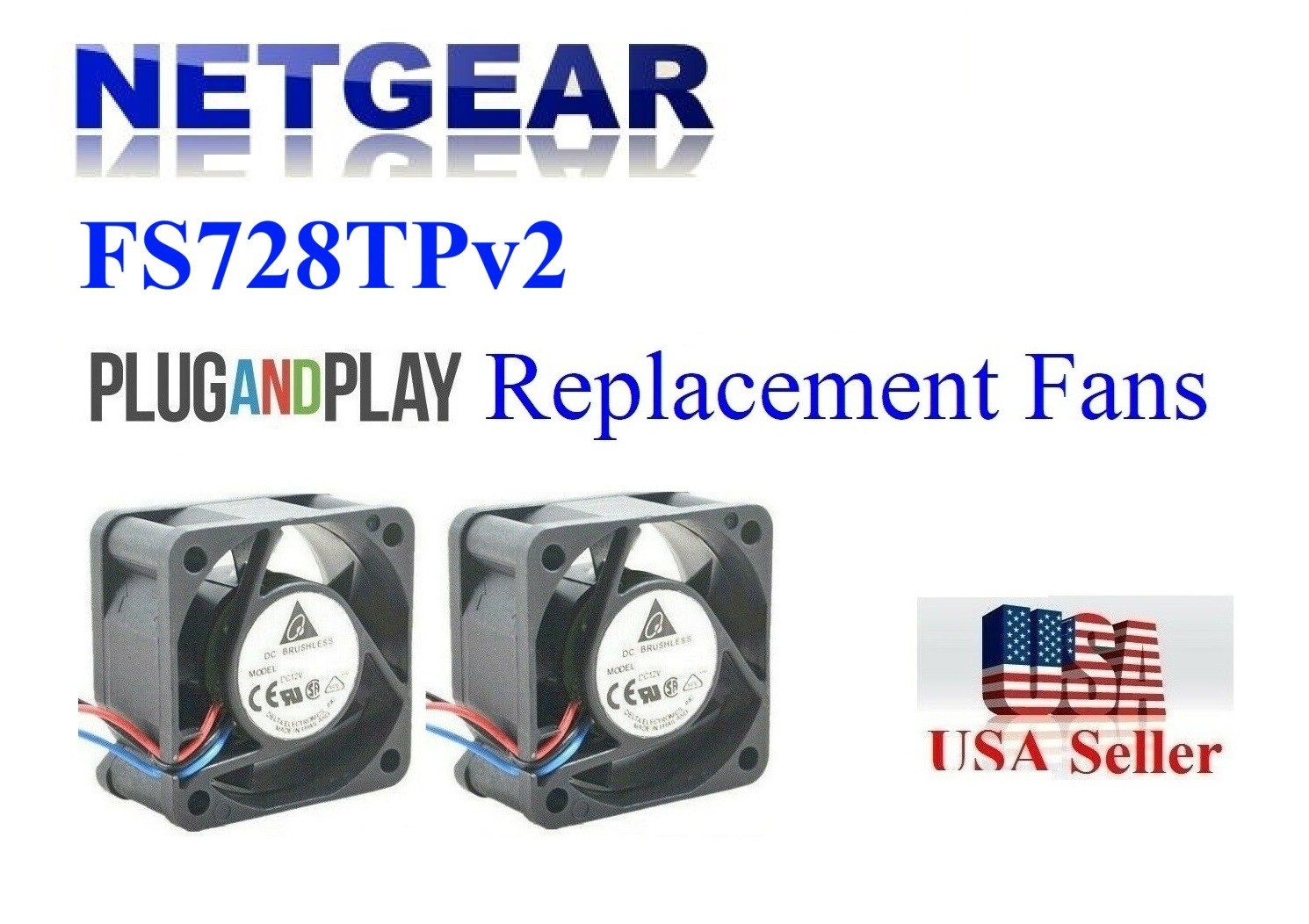 2x Replacement fans for Netgear FS728TPv2