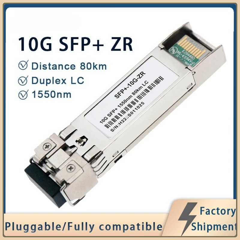 10G-ZR SFP+ 80KM CISCO/JUNIPER/ETC COMPATIBLE SFP-10G-ZR 1550nm Dule SFP