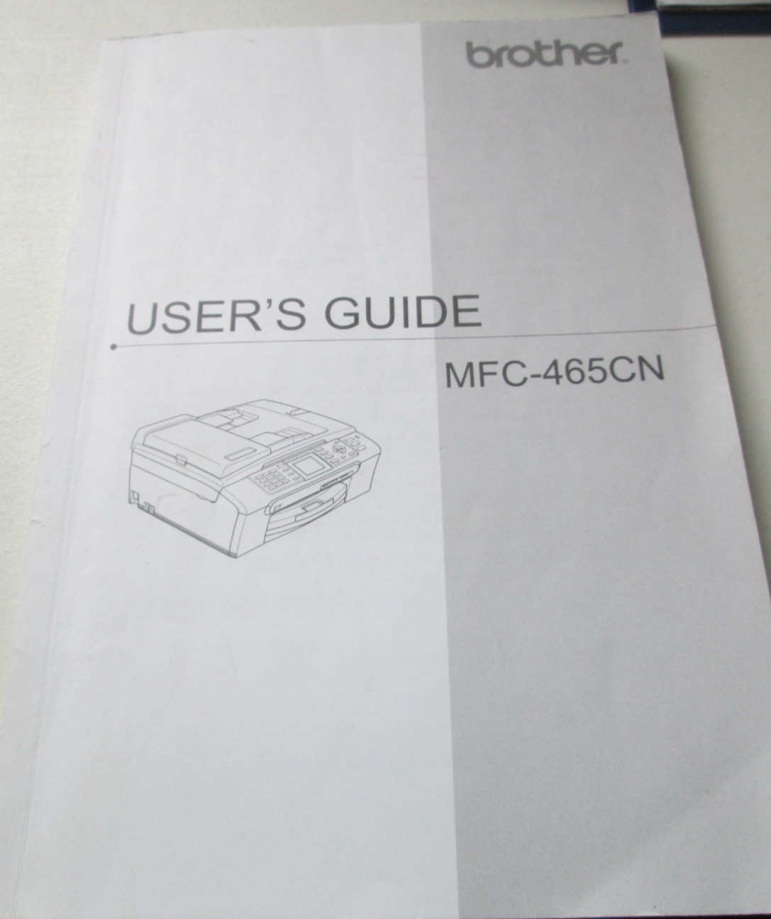 Brother Printer MFC-465CN User's Manual for Operating & Setting Up