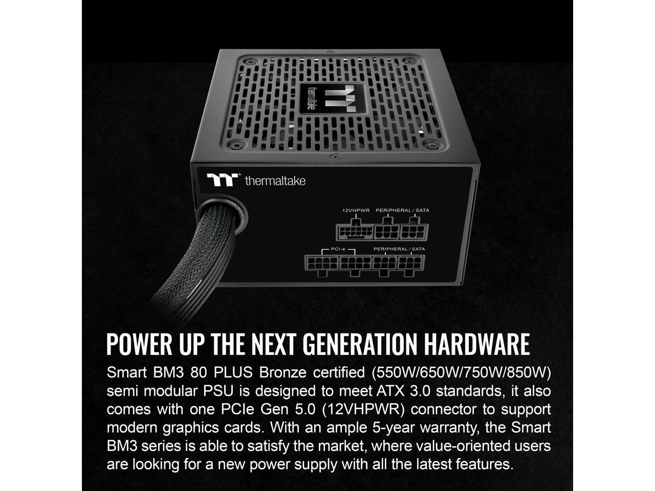 Smart BM3 750W 80Plus Bronze ATX 3.0 & PCIE 5.0 Ready Semi-Modular Thermaltake