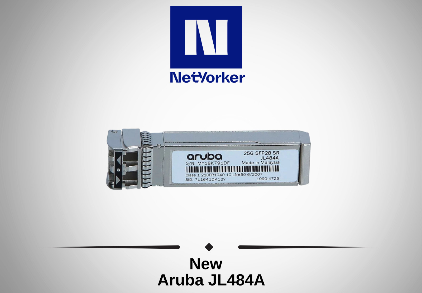JL484A  HPE Aruba  25G SFP28 LC SR 100m MMF Transceiver