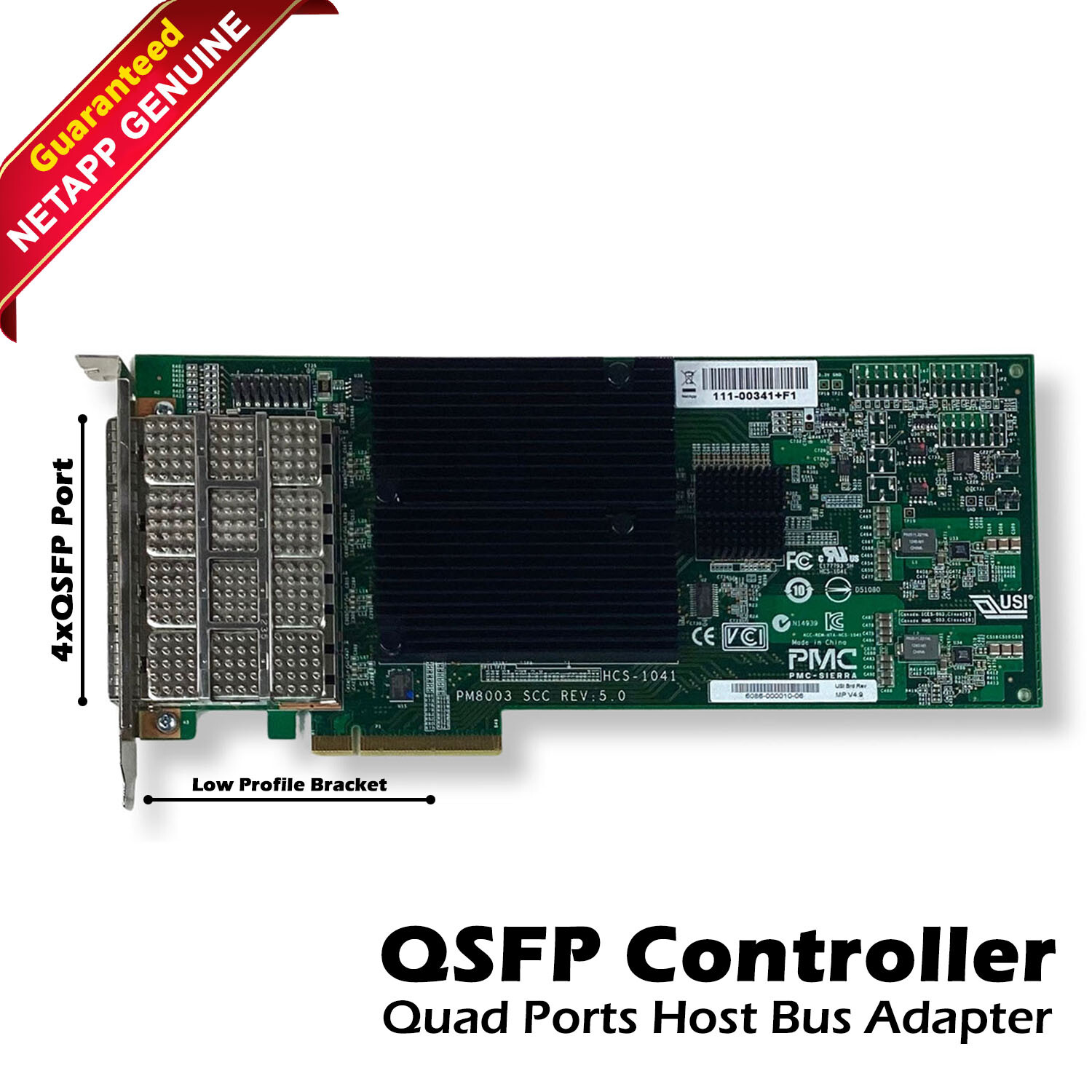 NetApp 111-00341+G1 SAS Quad Port 3/6Gb QSFP Controller