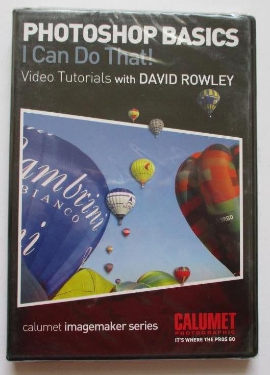 Photoshop Basics; I Can Do That (2007 New CD) Video Tutorials with David Rowley