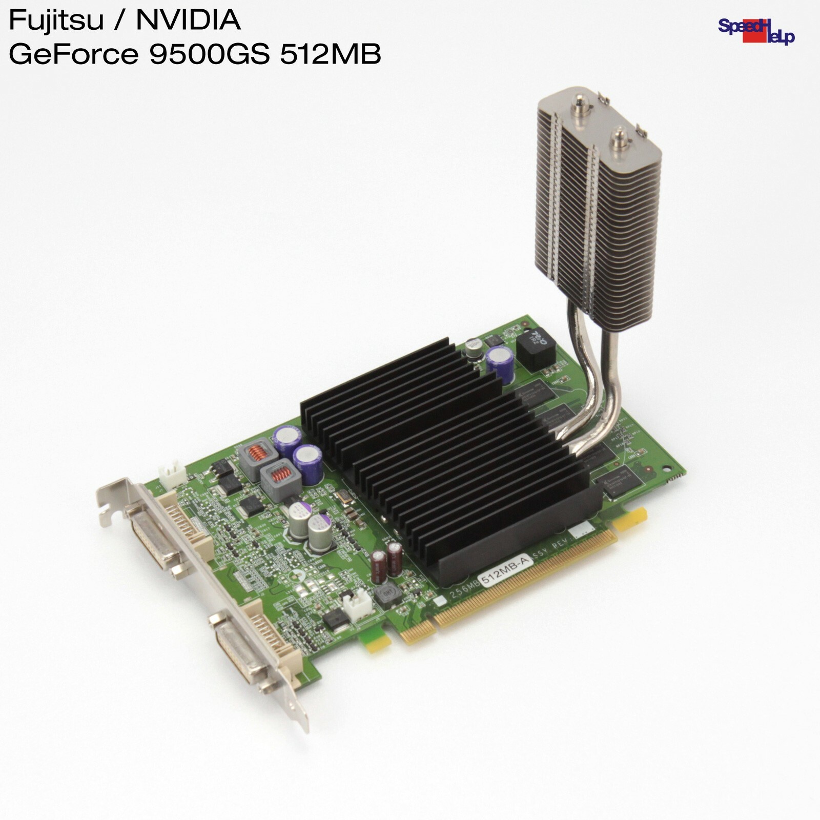 Fujitsu Graphic Card Nvidia Geforce 9500GS 512MB Dual Head DVI S26361-D2422-V956