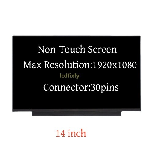 Non-Touch Led Lcd Screen For Lenovo 5D10M42878 N140HCA-EAC 14" FHD 30 Pin 