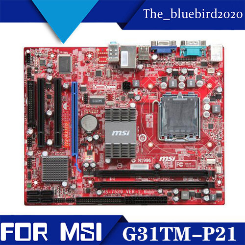 FOR MSI G31TM-P21 Motherboard Supports DDR2 MS-7529 8G LGA775 Tested 100% Work