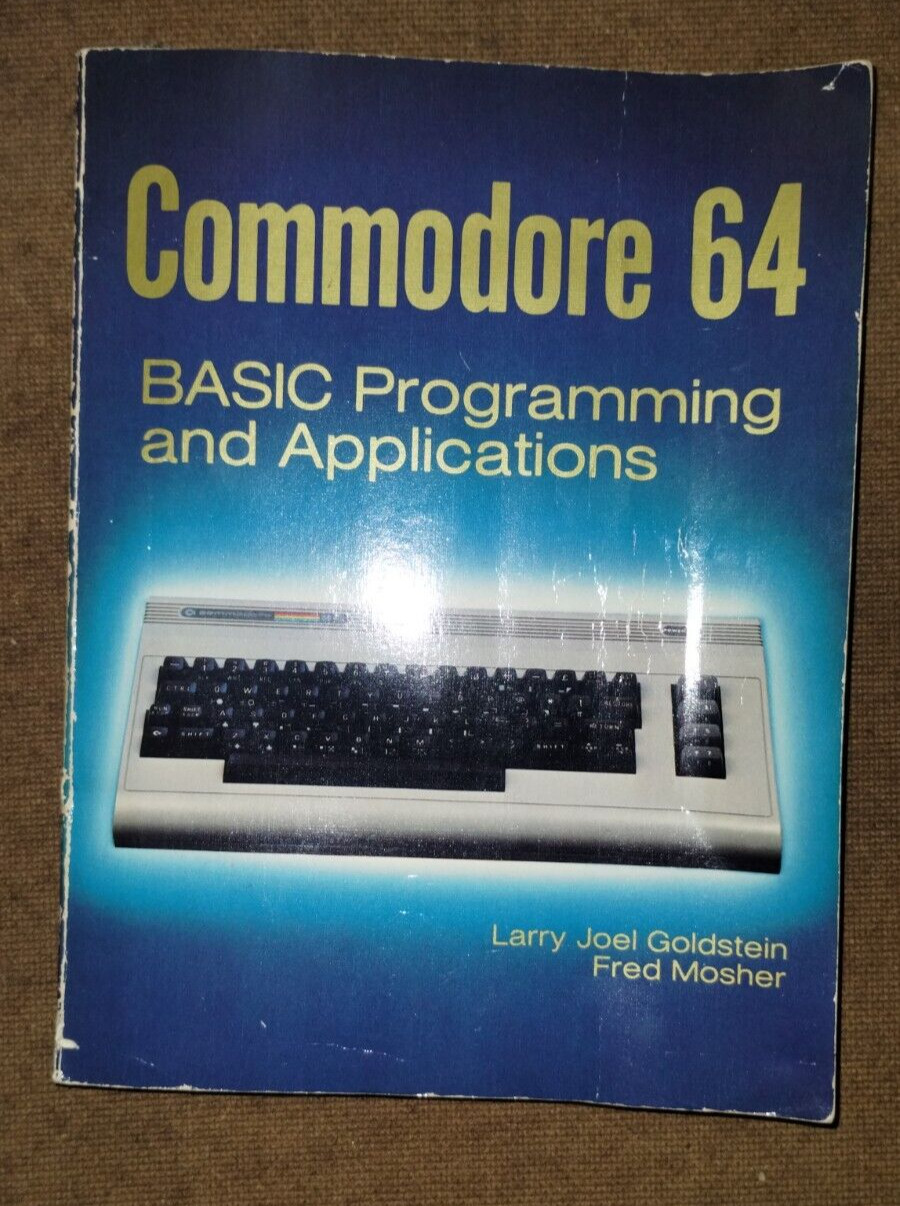 Commodore 64: Basic Programming and Applications by Goldstein Mosher 1984