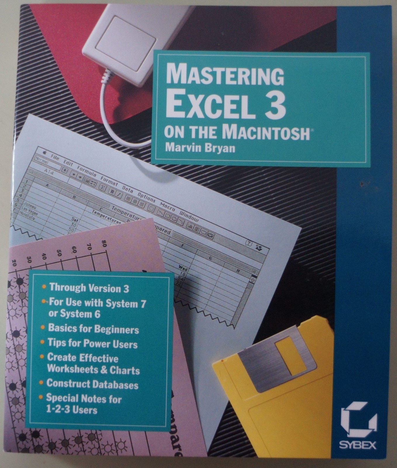 Mastering EXCEL 3 On The Macintosh : Marvin Bryan - Sybex - 1991