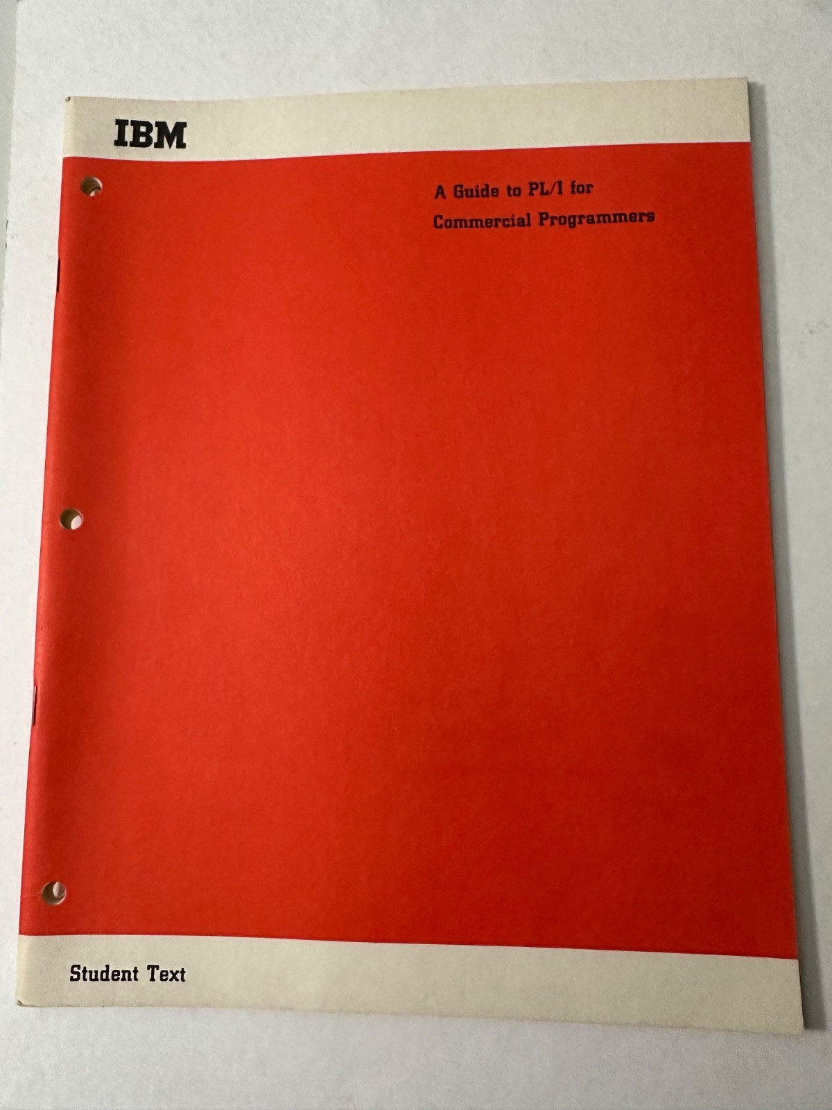 IBM  “A Guide To PL/I  For Commercial Programmers” Student Text - 1966