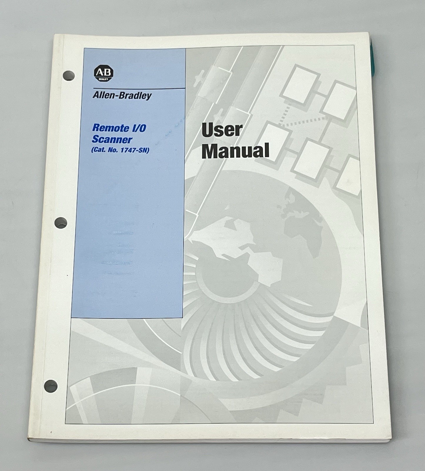 Allen-Bradley 1996 Remote I/O Scanner User Manual Catalog No. 1747-SN i/0