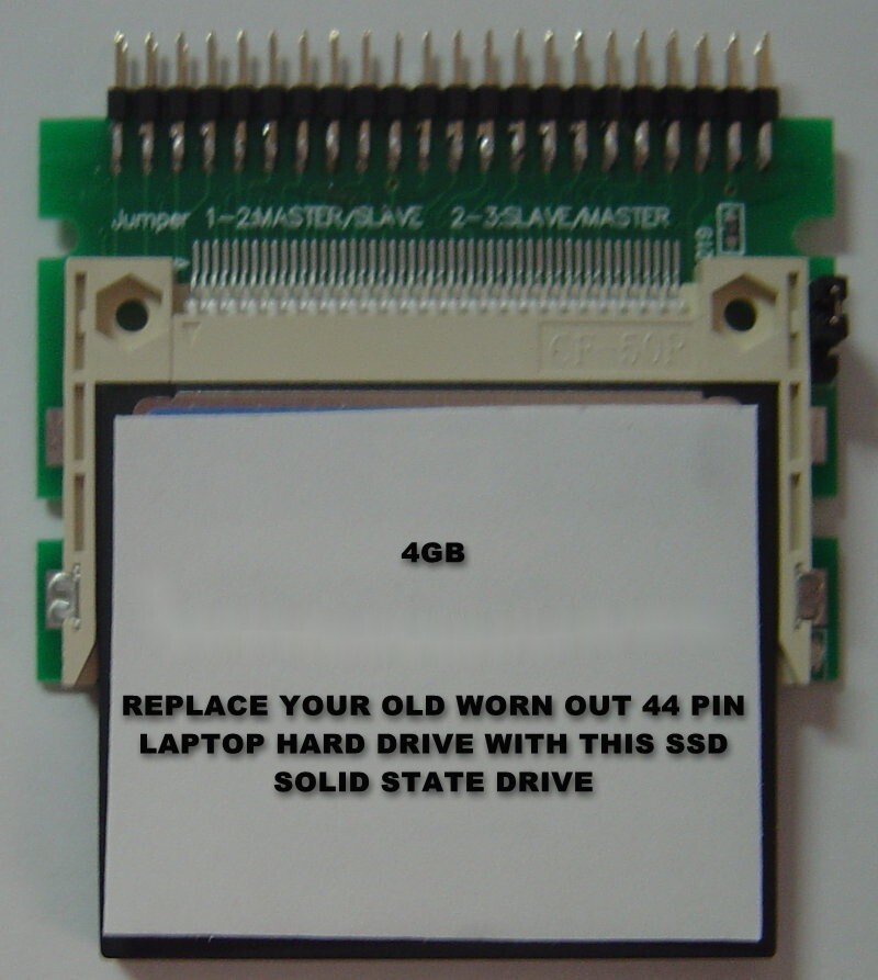 4GB SSD Replace Worn Out 2.5" IDE Laptop Drives with this 44 PIN SSD CF Drive