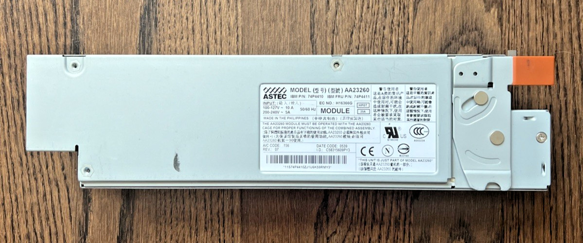 ASTEC Model AA23260 Power Supply IBM P/N 74P4410 120/240VAC Input