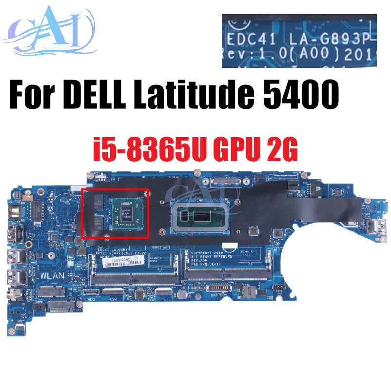 LA-G893P For DELL Latitude 5400 Laptop Motherboard i5-8365U i7-8665U GPU 2G