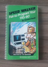 Speed Walker: Fun to Program Your TRS-80 - by Howard Budin picture