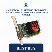 AMD Radeon R5 340X 2GB GDDR3 C870 Graphics Video card 109-C87051-00 High Profile picture
