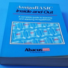 AmigaBASIC Inside and Out Softcover Book from ABACUS DataBecker GMBH 1988 Spanik picture