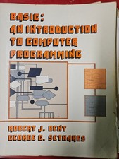 Basic: An Introduction to Computer Programming by Robert J. Bent picture