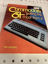 Vintage Commodore 64 Getting The Most From It Book Tim Onosko picture