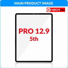G+OCA Pro iPad Pro 12.9 5th Gen 2021 Digitizer Front Glass Touch Screen Premium picture