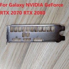 Bracket For Galaxy NVIDIA GeForce RTX 2070 RTX 2080 Graphics Video Card picture