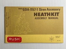 Vintage 1975 Heathkit Model GDA-1157-1 Siren Accessory Assembly Manual picture