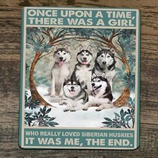 Mouse Pad Once Upon a Time There was Girl who Really Loved Siberian Huskies Dogs picture