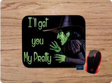WICKED WITCH OZ I'LL GET YOU MY PRETTY INSPIRED PC NONSLIP MOUSEPAD DESK MAT picture