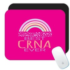 Gift Mousepad : For Best CRNA Ever Certified Registered Nurse Anesthetist picture