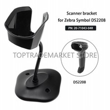 3PCS 20-71043-04R Scanner Stand for Zebra DS2208/DS2278/DS4308/DS8108 USA STOCK picture